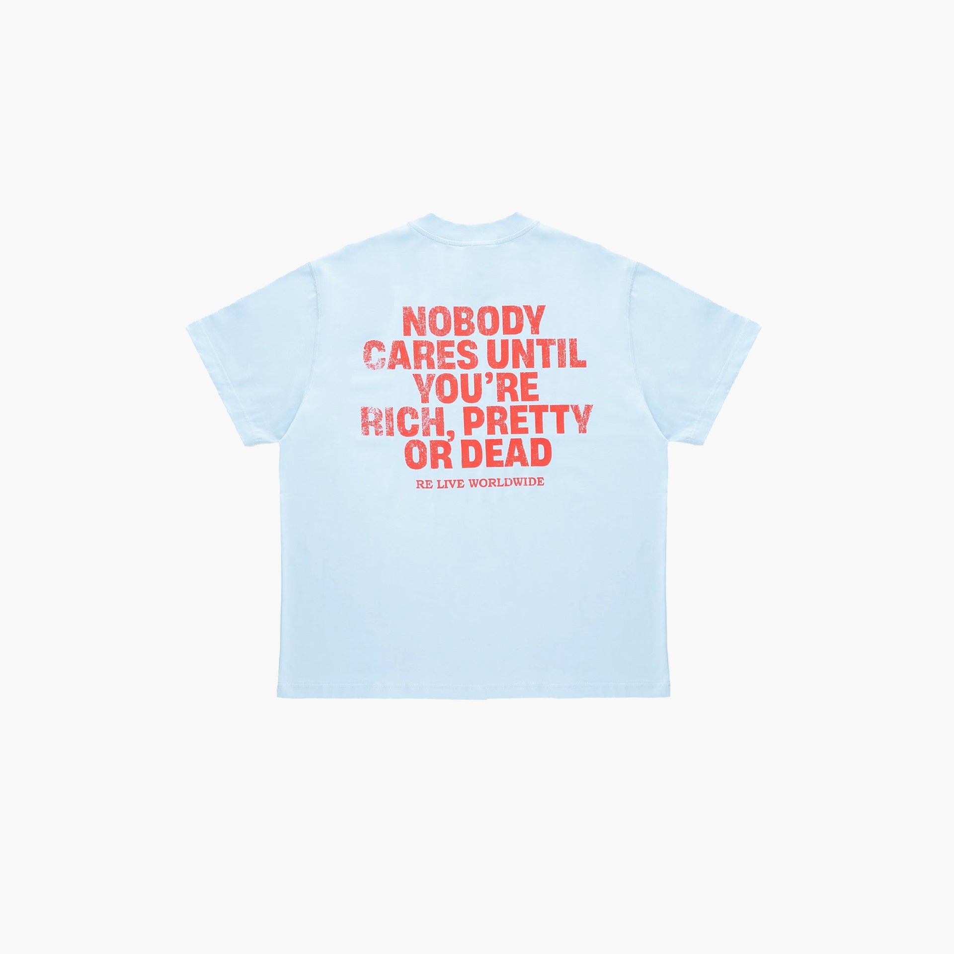 Unisex Blue "Nobody Cares" T-shirt by Re Live